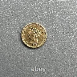 1878 $2.5 Liberty Head Quarter Eagle Gold AU Beautiful Coin