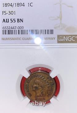Ngc Au-55! 1894/1894 Indian Head Cent Fs-301