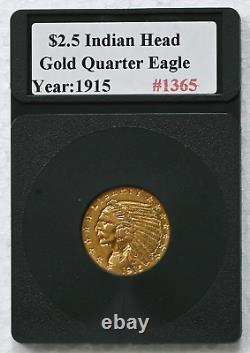 Pièce de 2,50 $ en or de quart d'aigle à tête indienne de 1915 AU Expédiée dans un support de type Whitman slab